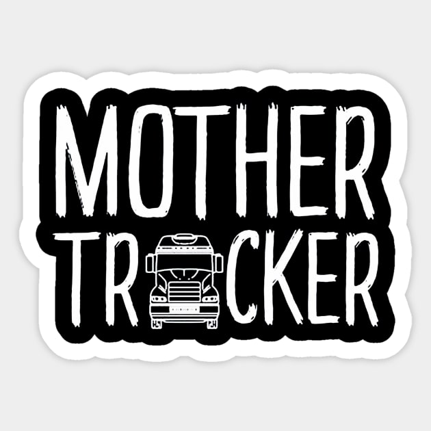 Mother Trucker Sticker by raaphaart